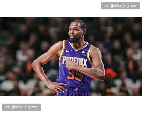 杜兰特加盟火箭弥补单打短板 健康状况成变数